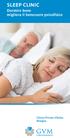 SLEEP CLINIC. Dormire bene migliora il benessere psicofisico