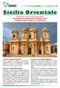 Sicilia Orientale. Programma Vivi la Sicilia Orientale Da Lunedi 24 a Venerdi 28 settembre 2013 5 giorni/4 notti - Hotel 4**** a Siracusa