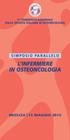 5 CONGRESSO NAZIONALE DELLA SOCIETÀ ITALIANA DI OSTEONCOLOGIA SIMPOSIO PARALLELO L INFERMIERE IN OSTEONCOLOGIA