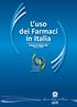 L uso dei Farmaci in Italia. Rapporto Nazionale Anno 2012