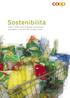 Sostenibilità. Cifre e fatti sullo sviluppo economico, ecologico e sociale del gruppo Coop