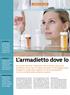 L'armadietto dove lo. GLI SPRECHI La presenza di farmaci uguali dimostra che se ne acquistano di nuovi senza controllare cosa c'è già in casa