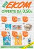 OFFERTE DA 0,50 0,50 1,00 2,50 1,50 1,50 2,00 DAL 12 AL 25 LUGLIO ALL INTERNO SPECIALE VACANZE.  SCONTO30% DA 1,49