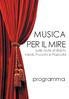 MUSICA PER IL MIRE. sulle note di Bach, Verdi, Puccini e Piazzolla. programma