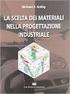 1 - Introduzione alla Scelta dei Materiali