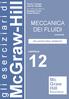 McGraw-Hill MECCANICA DEI FLUIDI. Mc Graw Hill. Education SOLUZIONI DEGLI ESERCIZI CAPITOLO