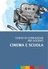 CORSO DI FORMAZIONE PER DOCENTI CINEMA E SCUOLA