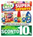 SCONTO SUPER DOMENICA 17 E DOMENICA 24 FEBBRAIO. SU TUTTA LA SPESA* *con una spesa minima di 35 euro