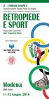 RETROPIEDE E SPORT. Modena 2 CORSO SISPEC. UNA Hotel. Società Italiana Studio Piede e Caviglia. Responsabile Scientifico Dott.