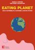 1. le sfide del cibo. 2. cibo per tutti. cibo e sostenibilità: costruire il nostro futuro. Barilla Center for Food & Nutrition eating planet