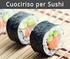 sushi IL CASTELLO l'unico libro di ricette di sushi di cui avrete bisogno Caroline Bennett
