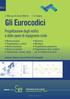 Gli Eurocodici i. edizione italiana a cura di Maria Pia Limongelli. Professionisti, tecnici e imprese Gruppo Editoriale Esselibri - Simone
