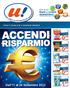 risparmio Dall 11 al 24 Settembre 2013 ,59 (al kg 1,48) ,99 (al kg 16,50) ,00 (al lt 3,33) Card gli sconti aumentano!