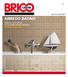 ARREDO BAGNO. CREA IL TUO STILE, LA CLASSE NON È ACQUA. Creiamo insieme. Bricolage Decorazione casa Arredo bagno Giardino. primavera-estate 2009