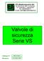 Valvole di sicurezza Serie VS. Catalogo N : 10VSCATR03-E