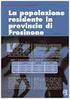 La popolazione straniera, residente in provincia di Trento, al 1 gennaio 2013 (dati definitivi)