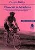 L' avocatt in bicicletta Il romanzo di cinquant'anni del ciclismo nel racconto di Eberardo Pavesi Edizioni Gazzetta dello Sport, 1954