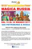 MAGICA RUSSIA DAL 19 AL 26 MAGGIO 2017 SAN PIETROBURGO & MOSCA PROGRAMMA SPECIAL INCLUSIVE