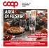 DALL 1 AL 14 DICEMBRE 2016 SCONTO DEL % * SUI GIOCATTOLI SABATO E DOMENICA DICEMBRE IN TUTTI I PUNTI VENDITA DI COOP RENO