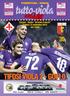 FIORENTINA - GENOA. Firenze - Stadio Artemio Franchi Sabato 12 settembre 2015 ore 18:00. Copia Omaggio TIFOSI VIOLA 2 - GUFI 0