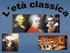 La seconda metà del 700: La musica classica