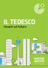 IL TEDESCO. Investi sul futuro