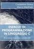 Esercizio. Alcuni esercizi su algoritmi e programmazione. Schema a blocchi. Calcolo massimo, minimo e media