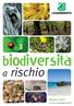 BIODIVERSITÀ. a rischio. Maggio A cura di Legambiente Onlus