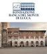 Fondazione Banca del Monte di Lucca. Comune di Castelnuovo di Garfagnana. Miur - Ufficio Scolastico Regionale della Toscana CONCORSO NAZIONALE