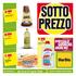 SOTTO PREZZO SARDEGNA AMORE MIO SPECIALE. dal 14 al 27 aprile All interno. a pag. 6 e 7.  DOVE IL BUONO COSTA MENO