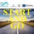 START AND GO AVVISO PUBBLICO. Asse III Competitività - Azione 3A PACCHETTO AGEVOLATIVO CREOPPORTUNITÀ