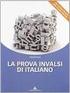 Italiano. Il Quadro di riferimento INVALSI Le prove, i risultati e il curricolo. Gabriella Ravizza Rete scuole del Casentino febbraio 2013