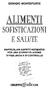 GIORGIO MONTEFORTE. AlIMEITI 1OFISTICAZ ES PARTICOLARIASPETT1NORMATIVI PER UNA CORRETTA AZIONE DI V1GILANZA E DI CONTROLLO.