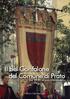 COMUNE DI PRATO. Il bel Gonfalone. dal 1931 al suo rifacimento. Ufficio Cerimoniale