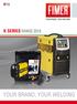 Fimer Welders are renowned for their high-quality technology worldwide.