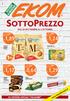 SOTTOPREZZO 1,89 1,24 1,17 0,64 1,29 1 KG DAL 20 SETTEMBRE AL 3 OTTOBRE ALL INTERNO SPECIALE COLAZIONE.  SCONTO50% DA 2,49