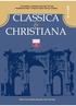 Classica et Christiana Revista Centrului de Studii Clasice şi Creştine Fondator: Nelu ZUGRAVU 7/1, 2012
