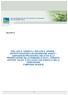 Si ricorda la Delibera di Giunta Regionale n. 1426/2015 e successive modifiche ed integrazioni come atto di. riferimento.