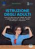 FORMAZIONE PER ADULTI 2006/2007 INDICE: QUALIFICHE DI BASE ABBREVIATE...2 ALFABETIZZAZIONE...5 FORMAZIONE PER CITTADINI EXTRACOMUNITARI...