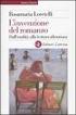 Rosamaria Loretelli, L invenzione del romanzo. Dall oralità alla lettura silenziosa, Laterza, Roma-Bari 2011, 272 pp.