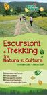 Escursioni. Natura e Cultura. e Trekking tra. ottobre marzo 2014