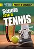 PRONTI A GIOCARE? Scuola 2014/15 TENNIS