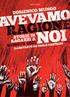 «ITALIA AL PALO»: AVEVAMO RAGIONE NOI. ANCHE