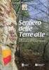 Gli itinerari escursionistici in Provincia di Savona (Il finalese) Un viaggio sulle alture di Noli Spotorno - Bergeggi