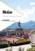 Molise. Patria dell Antenato d Europa. A cura di Fiorenza Bonazzi Foto di Assessorato al Turismo - Regione Molise.