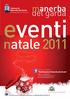 natale 2011 del garda eventi manerba Comune di Manerba del Garda Assessorato al Turismo Seguici su Facebook: Manifestazioni Manerba del Garda