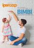 TUTTO PER I TUOI BIMBI. Catalogo Bimbi dall 11 Febbraio al Marzo 2017