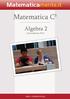 MATEMATICA C 3 ALGEBRA 2. Manuale per il secondo anno della Scuola Superiore di secondo grado