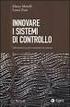 Indice Prefazione Problemi e sistemi di controllo Sistemi dinamici a tempo continuo