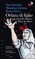 Calamite. de Plaza de Mayo. Sicco, Orfana di figlio. I giovedì delle Madres